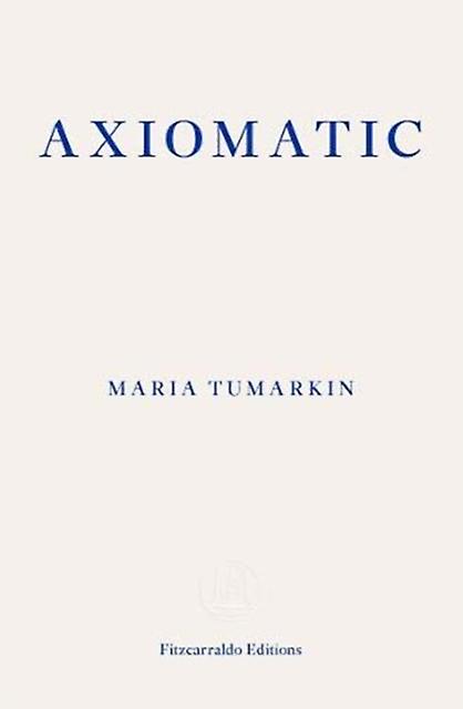 Axiomatic by Maria Tumarkin Paperback