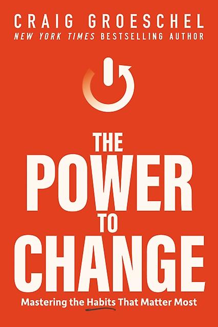 The Power To Change by Craig Groeschel Paperback Book