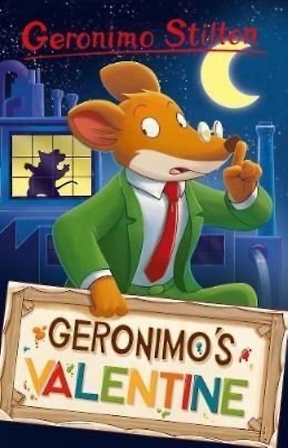 Geronimo Stilton Geronimos Valentine - Geronimo Stilton