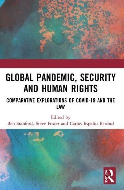 Global Pandemic Security And Human Rights Paperback