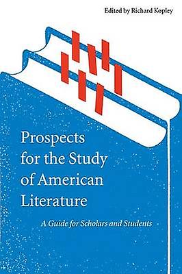 Prospects For The Study Of American Literature