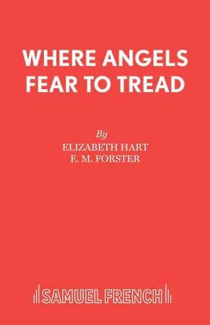 Where Angels Fear To Tread by E. M. Forster Paperback Book
