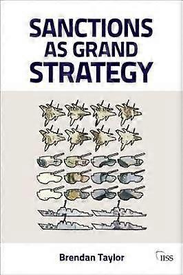 Sanctions as Grand Strategy