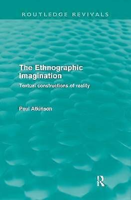 The Ethnographic Imagination (Routledge Revivals)