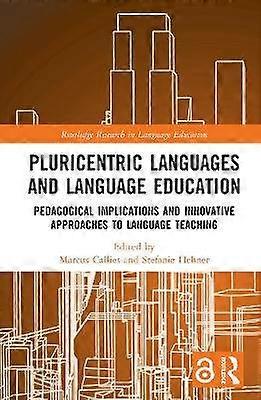 Pluricentric Languages and Language Education