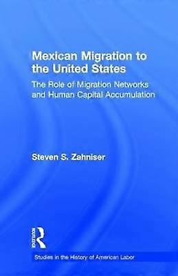 Mexican Migration to the United States