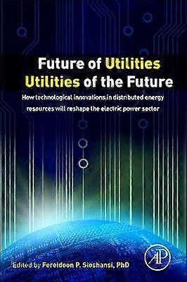 Future of Utilities - Utilities of the Future