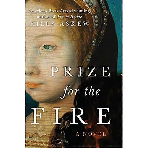 Prize for the Fire: A Novel