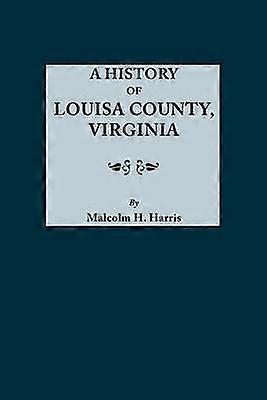 Geschiedenis van Louisa County Virginia