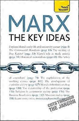 Marx - Les idées clés : Enseignez-vous par vous-même