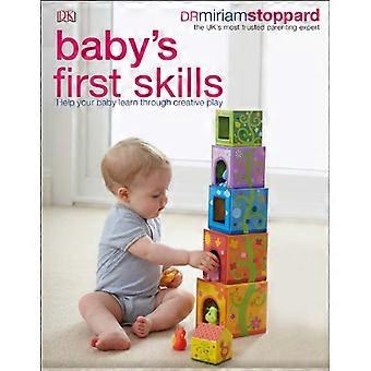 Babys First Skills Help Your Baby Learn Through Creative Play