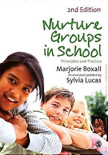 Nurture Groups in Schools Principles and Practice