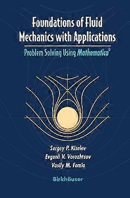 Foundations of Fluid Mechanics with Applications