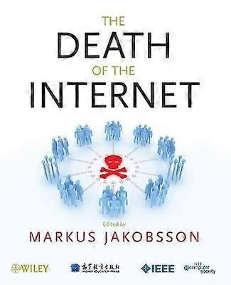 The Death of the Internet