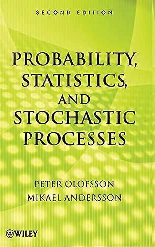 Probability Statistics and Stochastic Processes