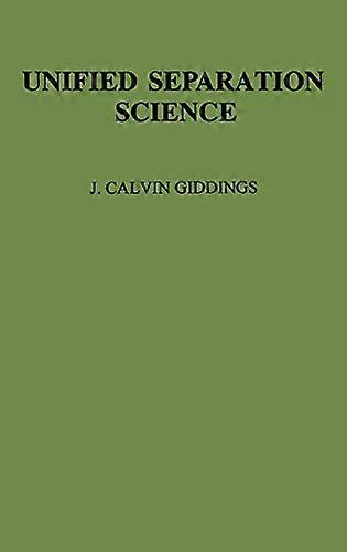 Unified Separation Science