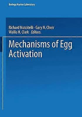 Mechanisms of Egg Activation