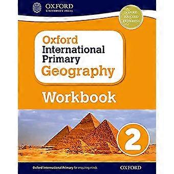 Oxford International Primary Geography: Workbook 2
