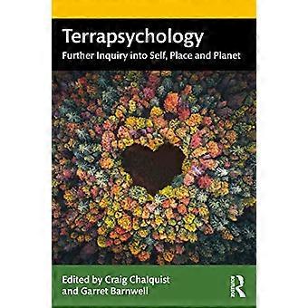 Terrapsychologie : Enquête plus approfondie sur soi, le lieu et la planète