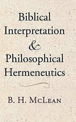 Biblical Interpretation and Philosophical Hermeneutics
