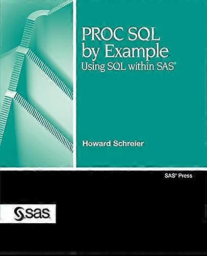 Proc SQL op voorbeeld: SQL gebruiken binnen SAS