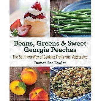 Haricots, légumes verts et pêches sucrées de Géorgie : la façon du Sud de cuisiner les fruits et légumes