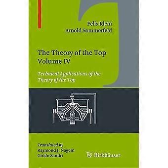 The theory of the top. volume iv technical applications of the theory of the top