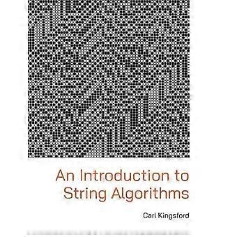 Introduction To String Algorithms - Carl Kingsford
