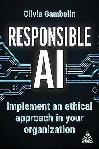 Responsible AI Implement an Ethical Approach in your Organization