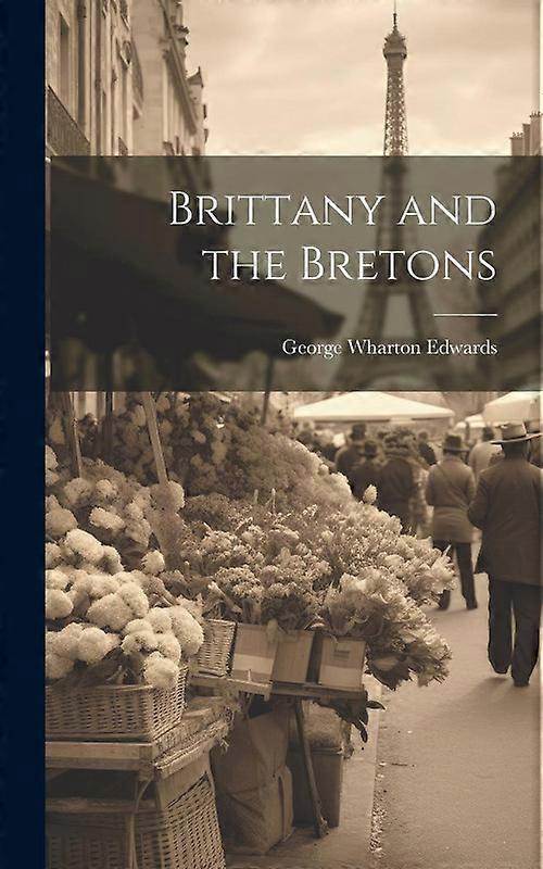 Brittany And The Bretons