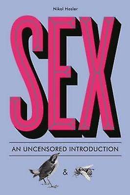 Sex by Nikol Hasler