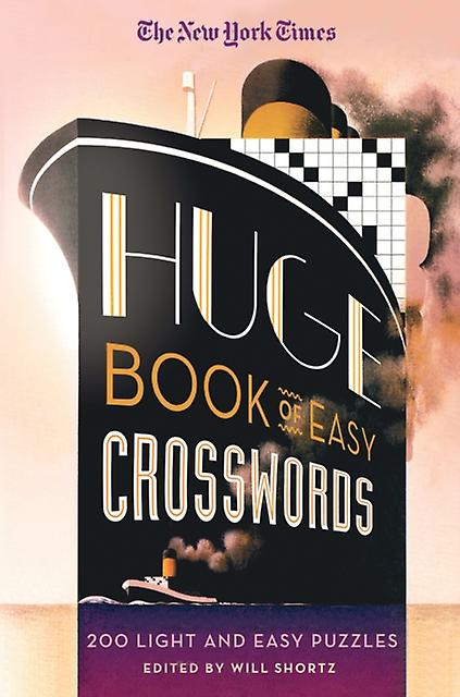 The New York Times Huge Book Of Easy Crosswords by Will Shortz Paperback Book