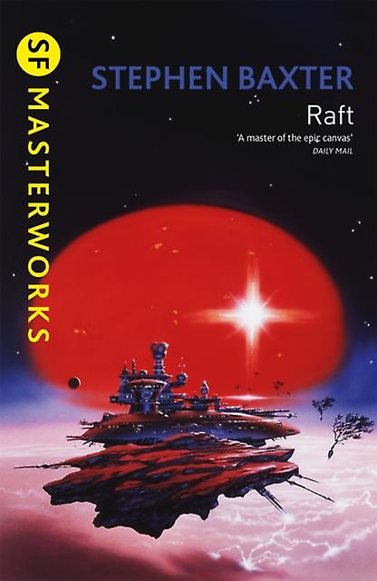 Raft by Stephen Baxter Paperback Book