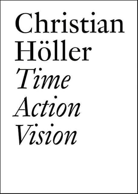 Time Action Vision by Christian Holler Paperback