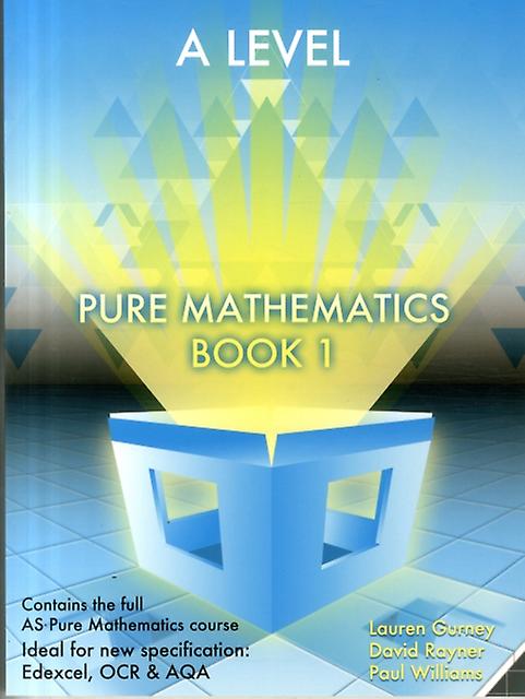 Essential Maths A Level Pure Mathematics Book 1 by Paul Williams Paperback Book