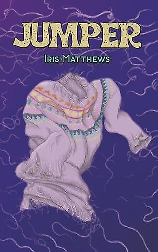 Jumper by Iris Matthews Hardback Book