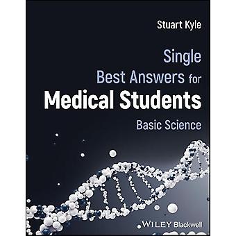 Single Best Answers For Medical Students - Kyle, Stuart
