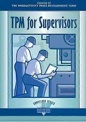 Tpm For Supervisors - Productivity Press