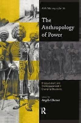 The Anthropology of Power