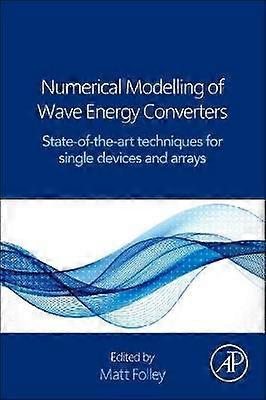 Numerical Modelling of Wave Energy Converters