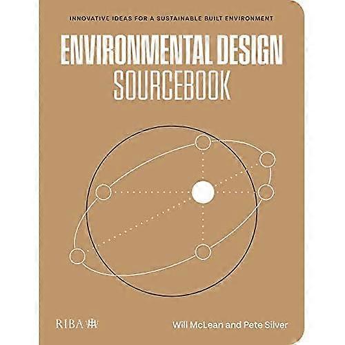 Environmental Design Sourcebook: Innovative Ideas for a Sustainable Built Environment