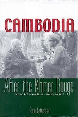 Cambodia After the Khmer Rouge