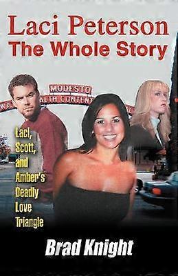 Laci Peterson hela historien