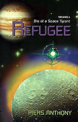 Bio of a Space Tryrant Vol 1 Refugee