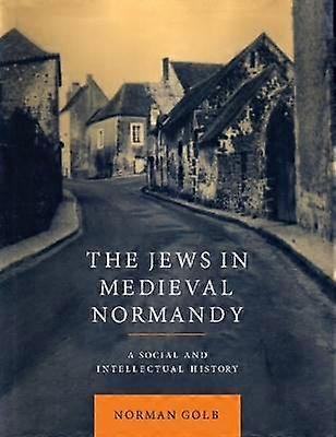 The Jews in Medieval Normandy