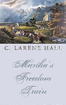 Martha's Freedom Train