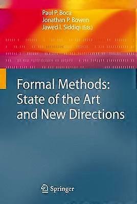 Formal Methods: State of the Art and New Directions