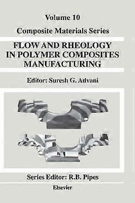Flow and Rheology in Polymer Composites Manufacturing