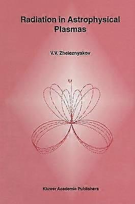 Radiation in Astrophysical Plasmas
