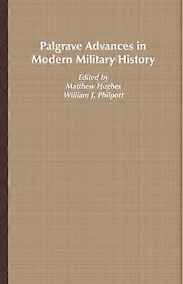 Palgrave Advances in Modern Military History